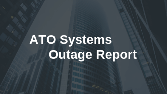 ATO Systems Outage Report